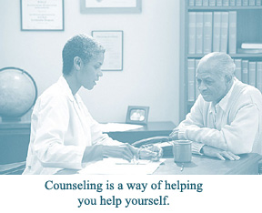 Counseling is a way of helping you help yourself.
